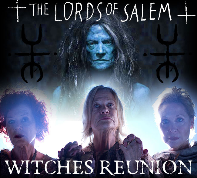 Lords of Salem Witches Reunion